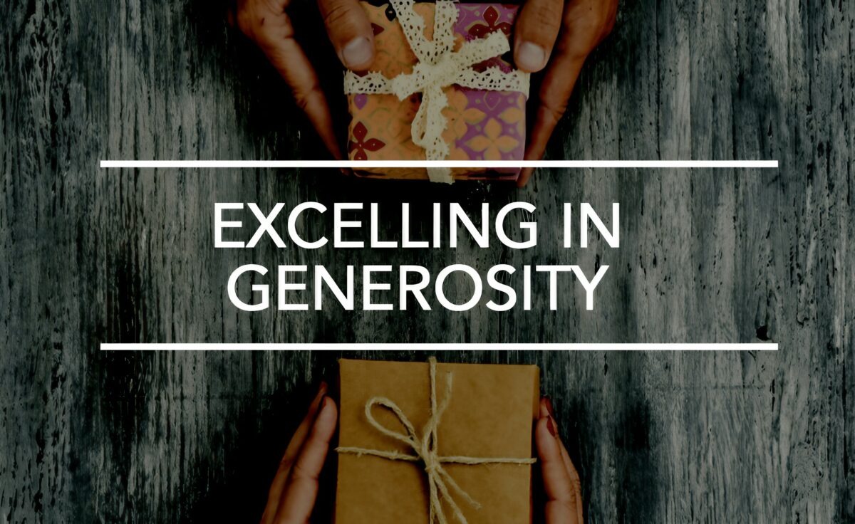 Excelling in Generosity