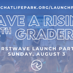 Rising 6th grade launch party