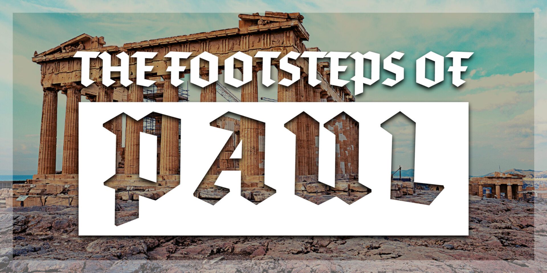 Footsteps of Paul – Fall 2025 Trip | The Church at LifePark
